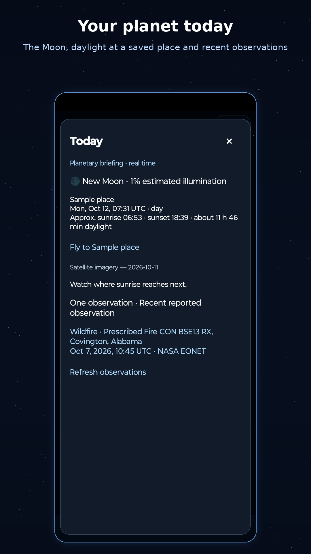 Today, with the Moon's phase, daylight at a sample place, and a recent wildfire